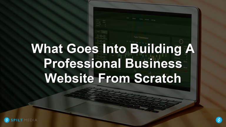 What Goes Into Building A Professional Business Website From Scratch