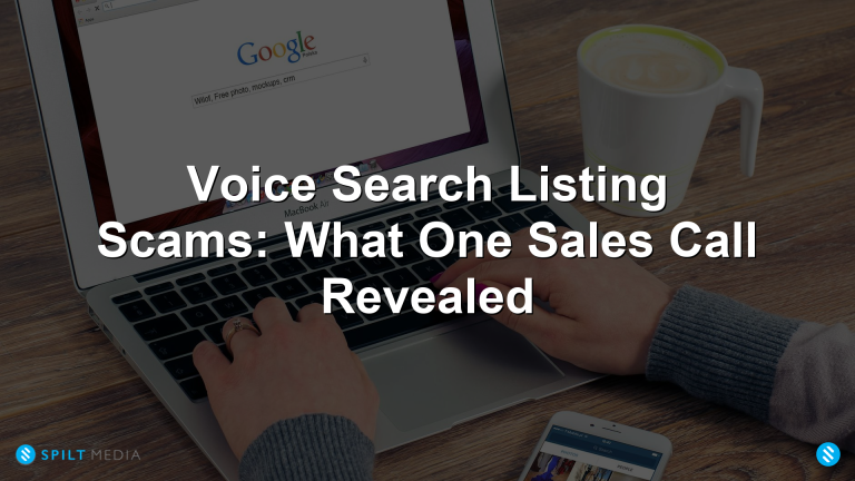 Voice Search Listing Scams: What One Sales Call Revealed