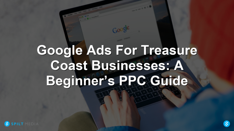 Google Ads PPC Basics for Treasure Coast Businesses