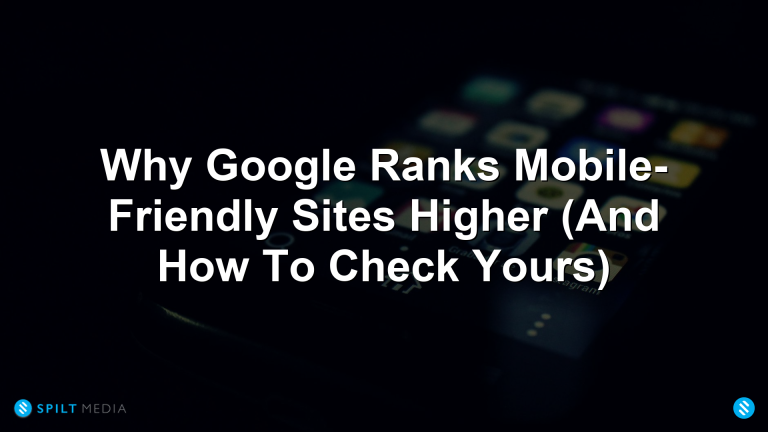 Why Mobile-Friendly Sites Win Google Rankings