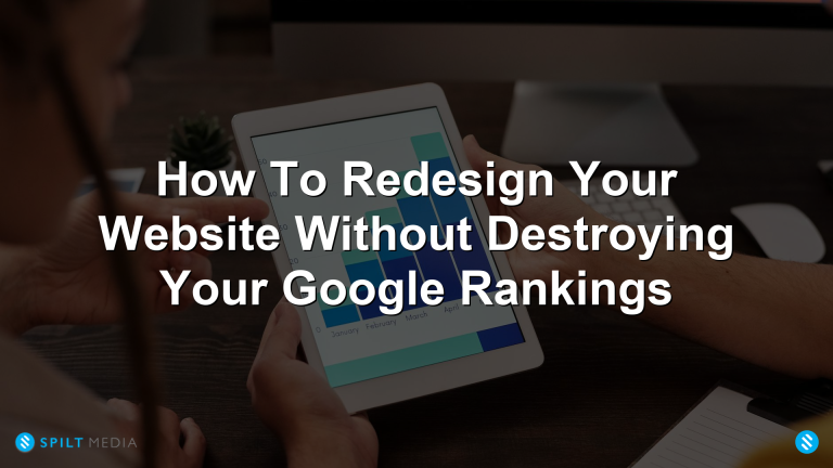 Website Redesign Without Losing SEO Rankings