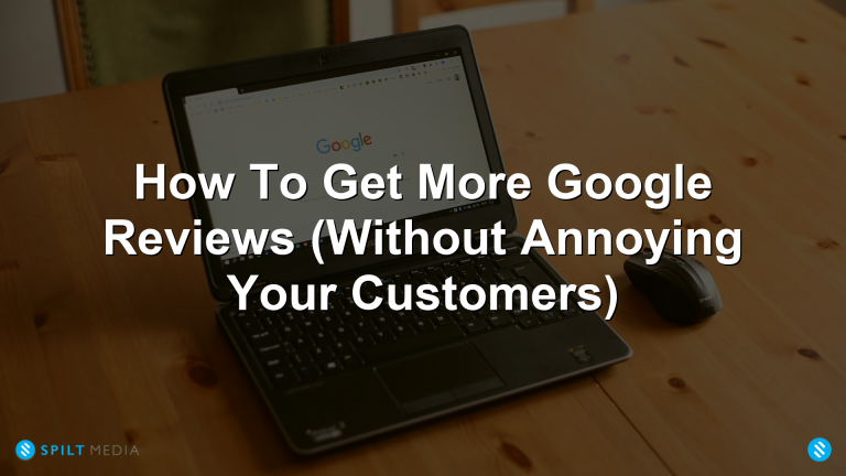 Getting More Google Reviews From Customers