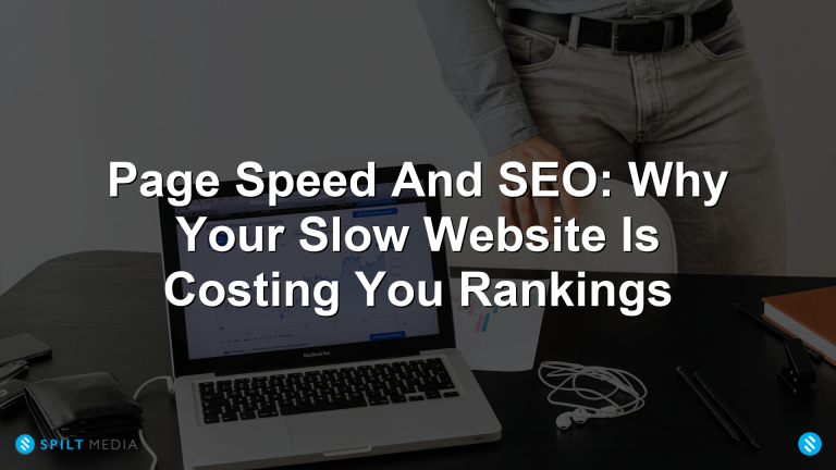 How Slow Pages Hurt Google Rankings and Sales