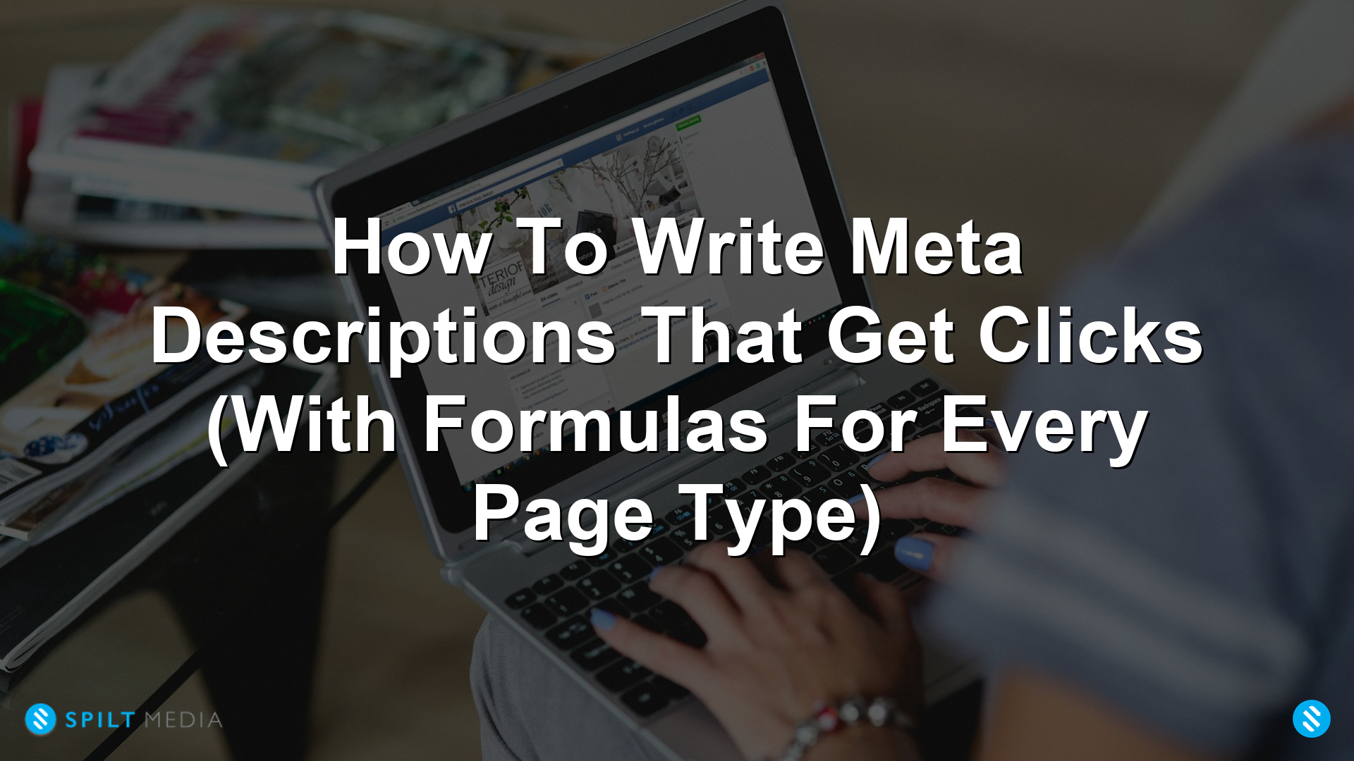 Meta Writing Writing Meta Descriptions That Earn Clicks