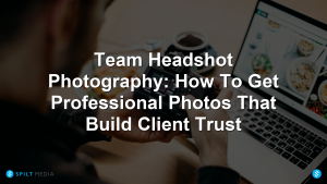 Team Headshot Photography: How To Get Professional Photos That Build Client Trust