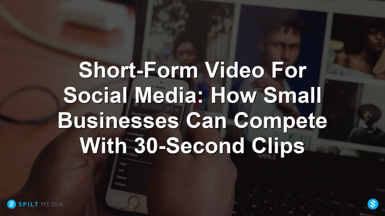 Short-Form Video for Small Business Social Media