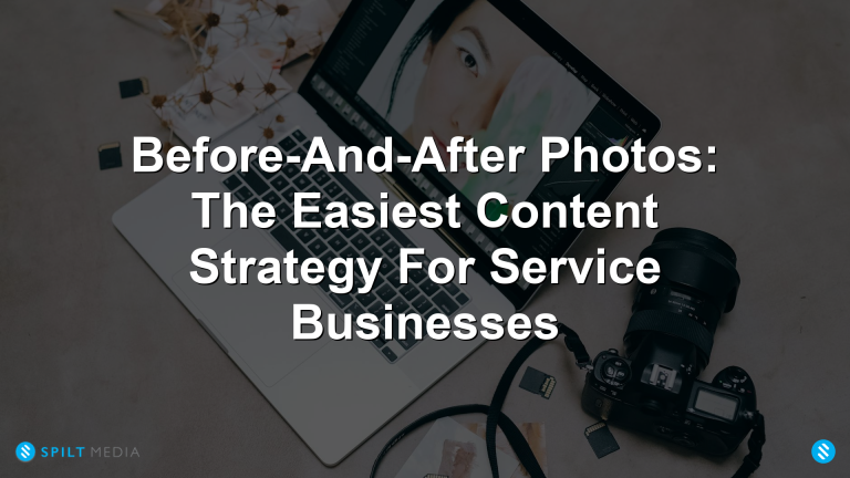 Before-And-After Photos: The Easiest Content Strategy For Service Businesses