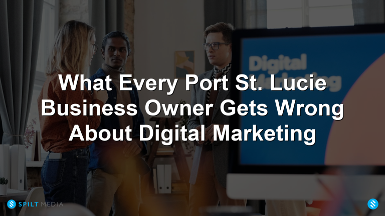 Digital Marketing Mistakes in Port St. Lucie
