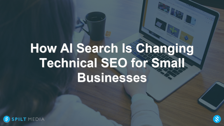 How AI Search Is Changing Technical SEO for Small Businesses